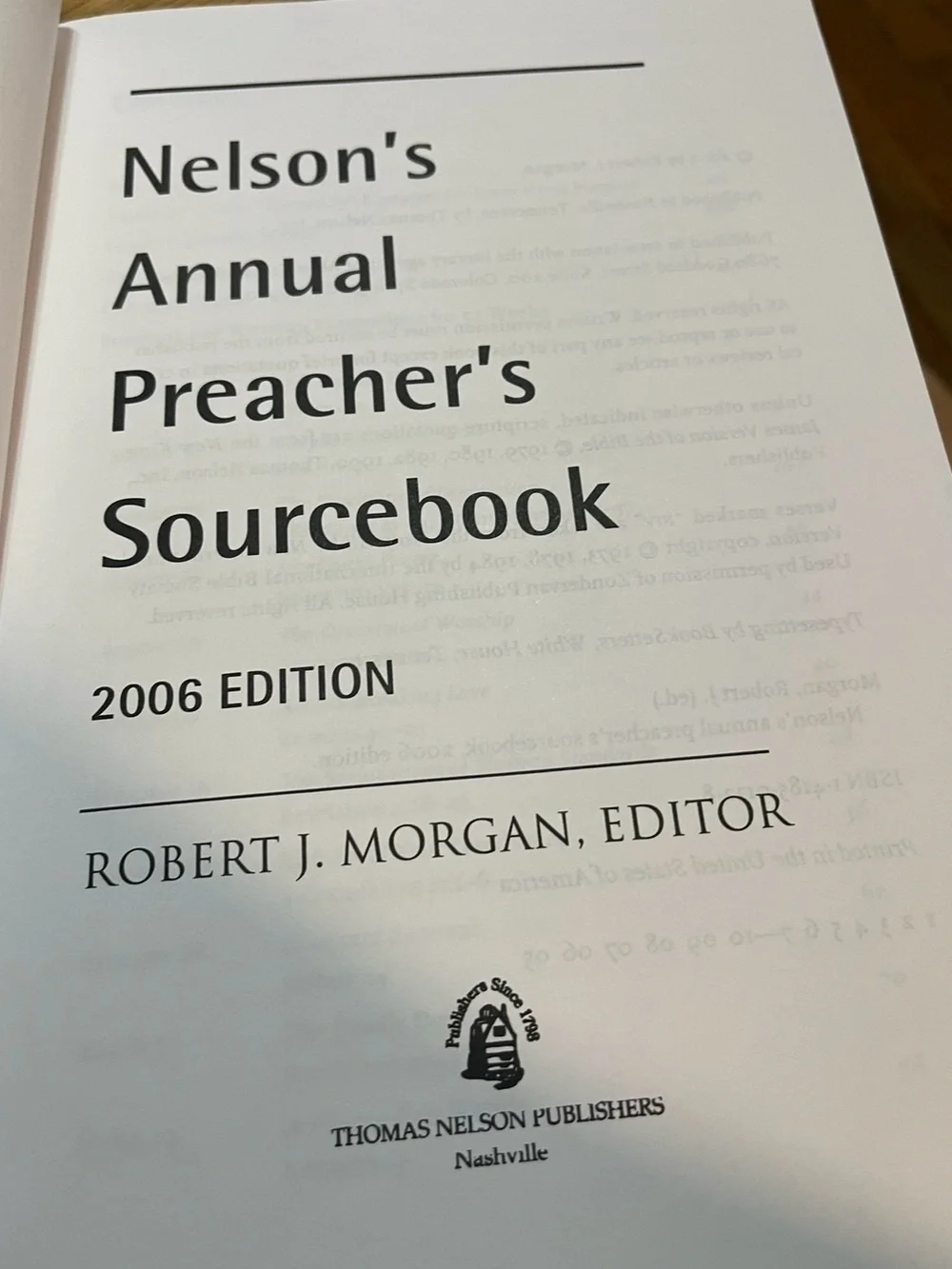 Nelson's Annual Preacher's Sourcebook 2006 Edition by Robert J. Morgan